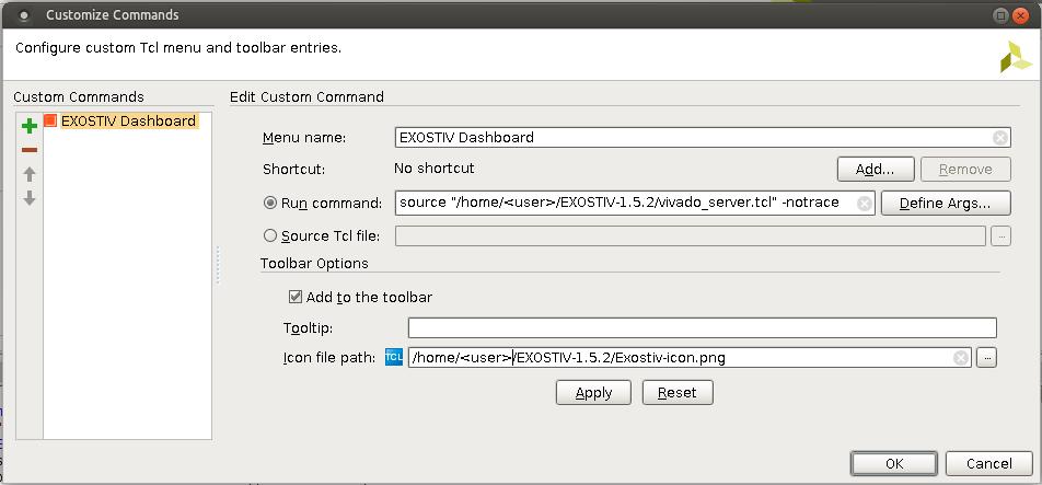 MODE="0666" - Save the file. Integration with Vivado Linking EXOSTIV Dashboard to Vivado for Core Insertion requires using a shortcut to a script in Vivado s toolbar.