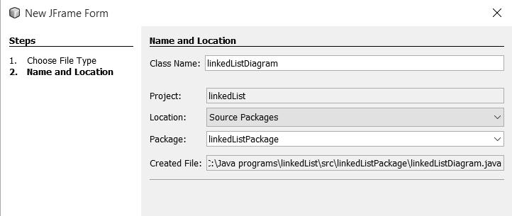 Chapter 14: Linked lists 395 Create another form by right-clicking on linkedlistpackage in the Projects window, then selecting New / JFrame Form. Give the Class Name as 'linkedlistdiagram'.