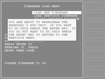 1128300 Updating SmartPAC 2 Firmware Figure 3. Firmware Load Menu with Yellow Status Window 12. Press ENTER to continue.