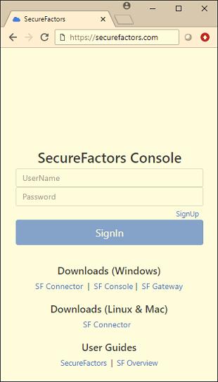 SecureFactors is available from https://securefactors.com and is used as a "software as a service". Your site administrator may have deployed SF in one of the public or private cloud.