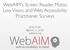 WebAIM's Screen Reader, Motor, Low Vision, and Web Accessibility Practitioner Surveys. Jared webaim.org