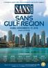 SANS GULF REGION DUBAI: NOVEMBER 5 17, 2016 #SANSGULFREGION 6 SANS COURSES. SEC511 Continuous Monitoring and Security Operations