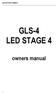 GLX LED STAGE 4 MANUAL GLS-4 LED STAGE 4. owners manual