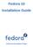 Fedora 10 Installation Guide. Fedora Documentation Project