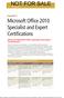 NOT FOR SALE Microsoft Outlook Microsoft Office 2010 Specialist and Expert Certifications
