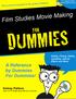 DUMMIES. Film Studies Movie Making FOR. A Reference by Dummies For Dummies! Kelsey Palleva Author of Film Studies Movie Making For Dummies