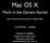 Mac OS X. Mach in the Darwin Kernel.  COMP342 4/5/06