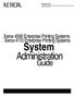 Version 3.2. January Xerox 4590 Enterprise Printing Systems Xerox 4110 Enterprise Printing Systems. System. Administration.