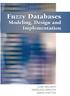 Fuzzy Databases: Modeling, Design and Implementation