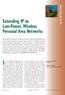 Extending IP to Low-Power, Wireless Personal Area Networks