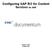 Con guring SAP R/3 for Content Services for SAP