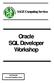 Oracle SQL Developer Workshop