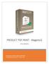PRODUCT PDF PRINT - Magento2 USER MANUAL MAGEDELIGHT.COM SUPPORT E: P: +1-(248)