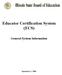 Educator Certification System (ECS) General System Information