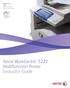 WorkCentre 5222 Black-and-white Multifunction Printer. Xerox WorkCentre 5222 Multifunction Printer Evaluator Guide