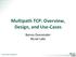 Multipath TCP: Overview, Design, and Use-Cases