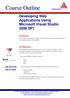 Developing Web Applications Using Microsoft Visual Studio 2008 SP1