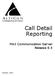 Call Detail Reporting. MAX Communication Server Release 8.5