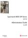 SpectraLink 8000 SVP Server SVP100. Administration Guide. for SRP. July 2008 Edition Version G