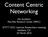 Content Centric Networking