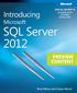 SPECIAL EXCERPT II Complete book available Spring Introducing Microsoft. SQL Server 2012 PREVIEW CONTENT. Ross Mistry and Stacia Misner