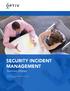 SECURITY INCIDENT MANAGEMENT. Solution Primer. Jenn Black. Senior Research AnalystSolutions Research and Development Office of the CISO, Optiv