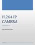 H.264 IP CAMERA USER MANUAL MODEL: COMPACT BULLET IP CAMERA 2013/8/12
