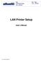 Title LAN Printer Setup User s Manual. Date. Rev /09/2005. LAN Printer Setup. User s Manual. Lan Printer Setup.doc