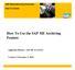 How To Use the SAP ME Archiving Feature