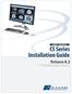 CS Series Installation Guide Release 8.2 UNITY TM RIS/PACS