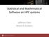 Statistical and Mathematical Software on HPC systems. Jefferson Davis Research Analytics