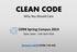 CLEAN CODE Why You Should Care