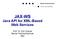 Berner Fachhochschule. Technik und Informatik JAX-WS. Java API for XML-Based Web Services. Prof. Dr. Eric Dubuis Berner Fachhochschule Biel