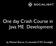 One day Crash Course in Java ME Development. by Michael Sharon, Co-founder/CTO, Socialight