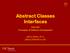 Abstract Classes Interfaces CSCI 201 Principles of Software Development