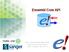 Ensembl Core API. EMBL European Bioinformatics Institute Wellcome Trust Genome Campus Hinxton, Cambridge, CB10 1SD, UK