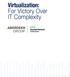 Virtualization: For Victory Over IT Complexity ABERDEEN GROUP