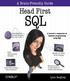 SQL. Draft Version. Head First. A Brain-Friendly Guide. Lynn Beighley. A learner s companion to database programming using SQL