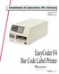 Installation & Operation, IPL Version. P/N Edition 1 September EasyCoder F4 Bar Code Label Printer