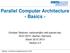 Parallel Computer Architecture - Basics -