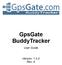 GpsGate BuddyTracker. User Guide. Version: Rev: A