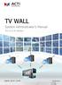 TV WALL. System Administrator s Manual. For V Version 2013/10/23