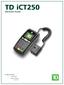 TD ict250. Merchant Guide. without PINpad. For the TD ict250. * PINpad not shown