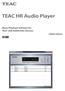 TEAC HR Audio Player. Music Playback Software for TEAC USB AUDIO DAC Devices OWNER S MANUAL