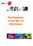 The Evolution of the Win 32 ICA Clients