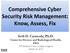 Comprehensive Cyber Security Risk Management: Know, Assess, Fix