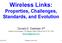 Wireless Links: Properties, Challenges, Standards, and Evolution