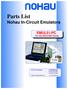 Parts List. Nohau In-Circuit Emulators. EMUL51-PC For the 80C51MX Family. By ICE Technology Tel Tel Fax