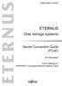 Server Support Matrix ETERNUS Disk storage systems Server Connection Guide (Fibre Channel) ETERNUS Disk Storage System Settings