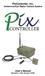 PixController, Inc. UndercoverEye Raptor Camera System